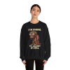 If I'm Standing, It's Against My Will – Slouchy Zombie Sweatshirt